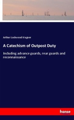 A Catechism of Outpost Duty
