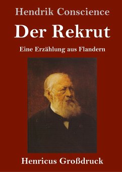 Der Rekrut (Großdruck) - Conscience, Hendrik