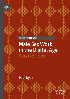Male Sex Work in the Digital Age (eBook, PDF) - Ryan, Paul