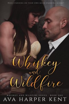 Whiskey and Wildfire - Kent, Ava Harper