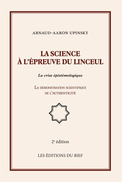 la science à l'épreuve du linceul - Upinsky, Arnaud-Aaron