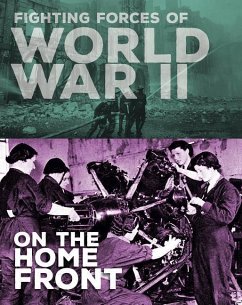 Fighting Forces of World War II on the Home Front - Miles, John C.