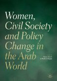 Women, Civil Society and Policy Change in the Arab World (eBook, PDF)