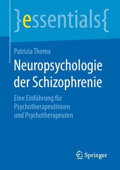 Neuropsychologie der Schizophrenie (eBook, PDF) - Thoma, Patrizia
