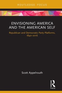 Envisioning America and the American Self (eBook, ePUB) - Appelrouth, Scott