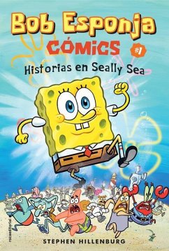 Bob Esponja 1/ Spongebob Comics 1 Silly Sea Stories - Hillenburg, Stephen