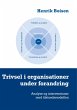 Trivsel i organisationer under... - Bild 1
