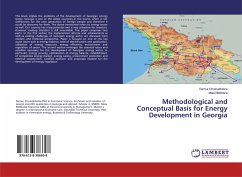 Methodological and Conceptual Basis for Energy Development in Georgia - Chomakhidze, Demur;Melikidze, Maia