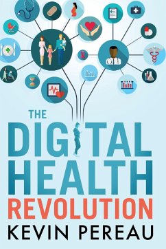 The Digital Health Revolution - Pereau, Kevin