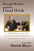 Joseph Meister and the Final Wish