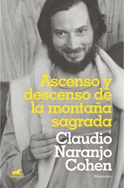 Ascenso y descenso de la montaña sagrada - Naranjo, Claudio