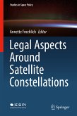 Legal Aspects Around Satellite Constellations (eBook, PDF)