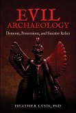 Evil Archaeology (eBook, ePUB)