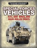 Special Forces Vehicles: 4x4s, Dirt Bikes, and Rigid-Hulled Boats