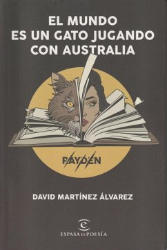 El mundo es un gato jugando con Australia - Rayden; Martínez Álvarez, Rayden David