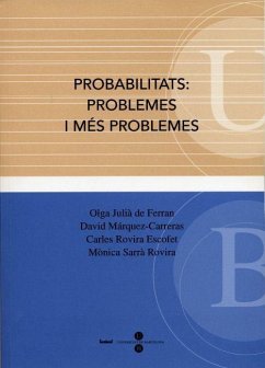 Probabilitats : problemes i més problemes - Julià de Ferran, Olga; Márquez Carreras, David