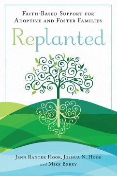 Replanted - Ranter Hook, Jenn; Hook, Joshua N; Berry, Mike