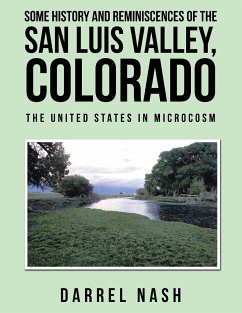 Some History and Reminiscences of the San Luis Valley, Colorado