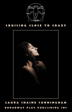 Cruising Close To Crazy - Cunningham, Laura Shaine