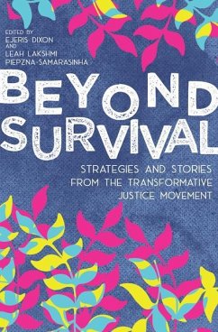 Beyond Survival - Piepzna-Samarasinha, Leah Lakshmi; Dixon, Ejeris