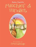 Mischief & Windlet