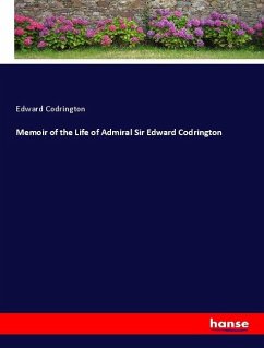 Memoir of the Life of Admiral Sir Edward Codrington - Codrington, Edward