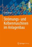 Strömungs- und Kolbenmaschinen im Anlagenbau (eBook, PDF)