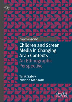 Children and Screen Media in Changing Arab Contexts (eBook, PDF) - Sabry, Tarik; Mansour, Nisrine