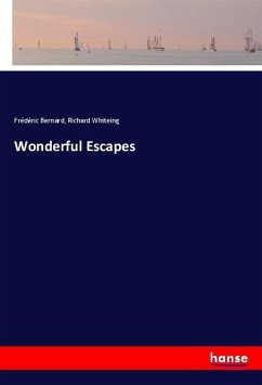 Wonderful Escapes - Bernard, Frédéric;Whiteing, Richard