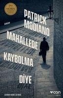 Mahallede Kaybolma Diye - Modiano, Patrick