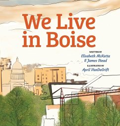 We Live in Boise - McKetta, Elisabeth Sharp; Stead, James