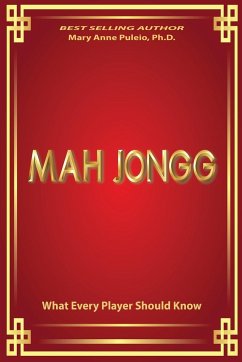 MAH JONGG What Every Player Should Know - Puleio, Mary Anne