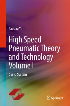 High Speed Pneumatic Theory and Technology Volume I (eBook, PDF) - Yin, Yaobao