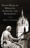 David Hume on Miracles, Evidence, and Probability