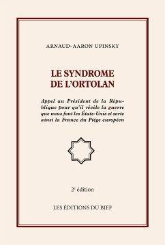 Le syndrome de l'ortolan - Upinsky, Arnaud-Aaron