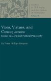 Vices, Virtues, and Consequences