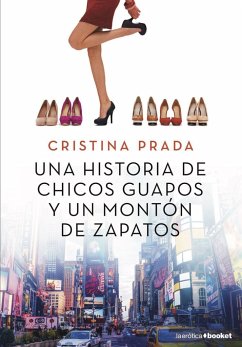 Una historia de chicos guapos y un montón de zapatos - Prada Pardal, Cristina