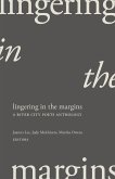 Lingering in the Margins