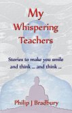 My Whispering Teachers