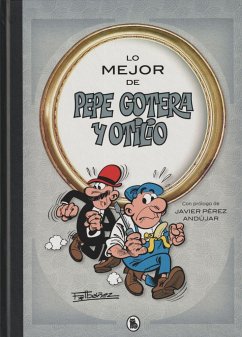 Lo mejor de Pepe Gotera y Otilio - Ibáñez, F.; Francisco Ibañez