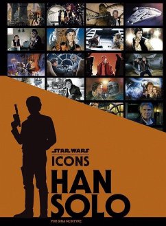 Star Wars icons : Han Solo - McIntyre, Gina