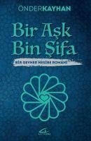 Bir Ask Bin Sifa - Kayhan, Önder