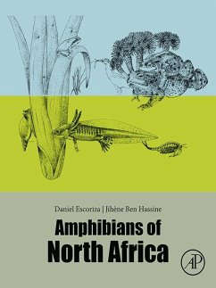 Amphibians of North Africa (eBook, ePUB) - Escoriza Ph. D., Daniel; Hassine Ph. D., Jihène Ben