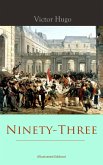Ninety-Three (Illustrated Edition) (eBook, ePUB)