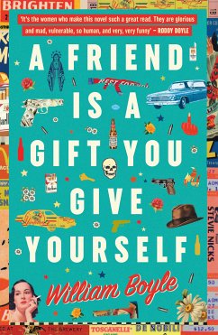 A Friend is a Gift you Give Yourself (eBook, ePUB) - Boyle, William