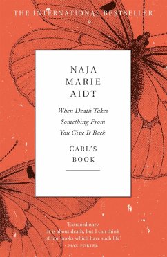 When Death Takes Something From You Give It Back (eBook, ePUB) - Aidt, Naja Marie