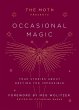 The Moth Presents: Occasional Magic... - Bild 1