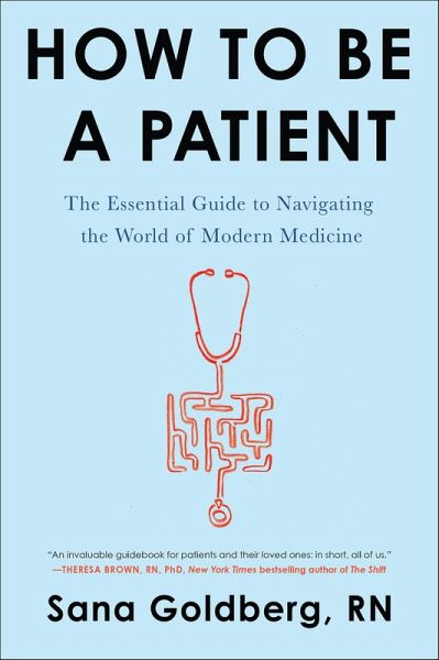 How to Be a Patient (eBook, ePUB)