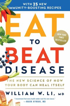 Eat to Beat Disease (eBook, ePUB) - Li, William W