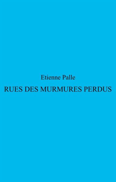 Rues des murmures perdus (eBook, ePUB) Rues des murmures perdus (eBook, ePUB)